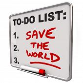 pic of earth  - The words Save the World written on a dry erase board to do list reminding you to make earth friendly decisions - JPG 