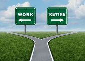 foto of retirement  - Work or retire as a concept of a difficult decision time for working or retirement as a cross roads and road sign with arrows showing a fork in the road representing the concept of direction when facing a challenging life choice - JPG 