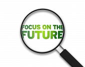 foto of future  - Magnifying Glass with the word focus on the future on white background - JPG 