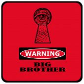 image of brothers  - warning big brother is watching you red sign with eye in a keyhole - JPG 