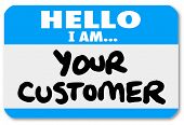 foto of customer  - A blue nametag sticker with words Hello I Am Your Customer to represent networking - JPG 